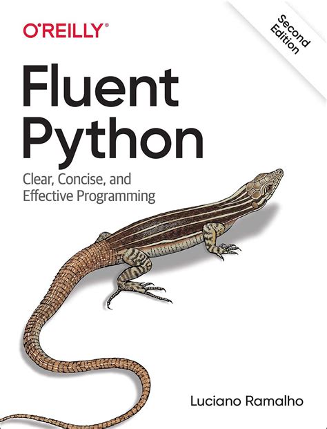) by Luciano Ramalho. . Fluent python 2nd edition early release pdf